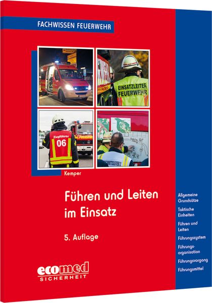 Führen und Leiten im Einsatz, Taschenbuch von Hans Kemper, Ecomed-Storck, 978-3-609-69229-6
