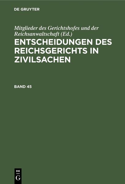 Produktbild: Entscheidungen des Reichsgerichts in Zivilsachen. Band 45
