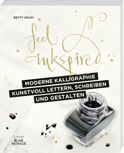 Produktbild: Moderne Kalligraphie &ndash; Kunstvoll lettern, schreiben und gestalten