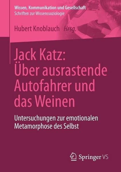 Produktbild: Jack Katz: &Uuml;ber ausrastende Autofahrer und das Weinen