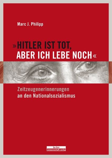 Produktbild: "Hitler ist tot, aber ich lebe noch."