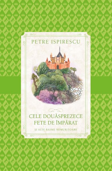 Produktbild: Cele Douasprezece Fete De Imparat