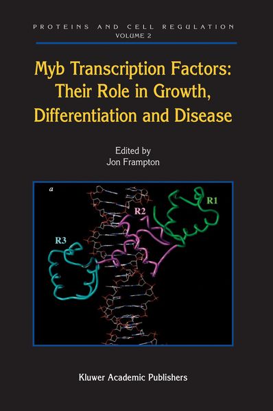 Produktbild: Myb Transcription Factors: Their Role in Growth, Differentiation and Disease