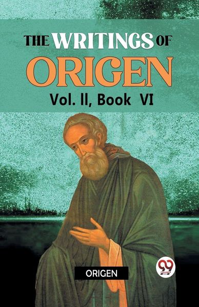Produktbild: The writings of Origen Vol. II, Book VI