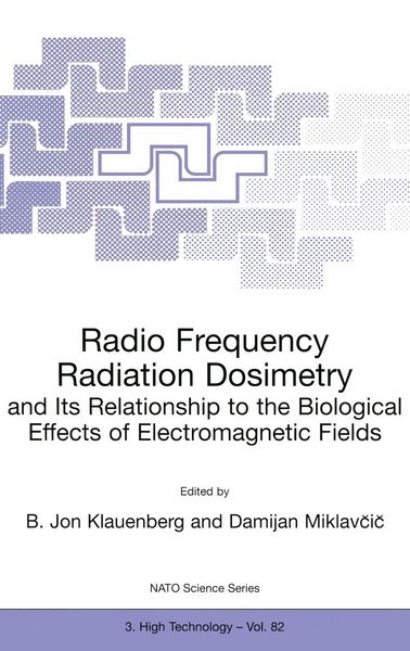 Produktbild: Radio Frequency Radiation Dosimetry and Its Relationship to the Biological Effects of Electromagnetic Fields