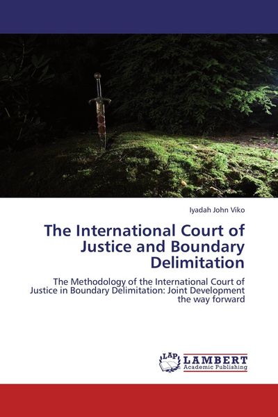 Produktbild: The International Court of Justice and Boundary Delimitation
