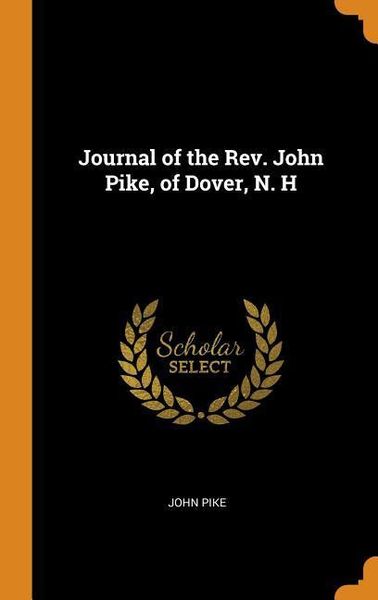 Produktbild: Journal Of The Rev John Pike O