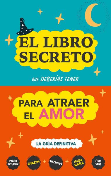 Produktbild: El libro secreto que deber&iacute;as tener para atraer el amor