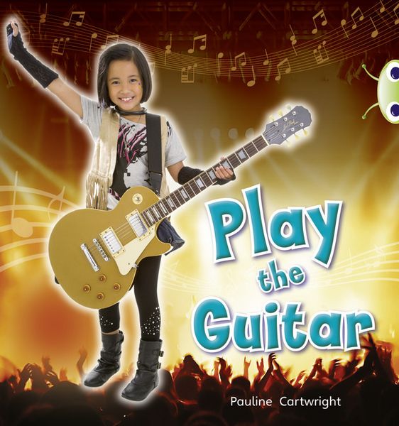 Produktbild: Bug Club Guided Non Fiction Year 1 Blue C Play the Guitar