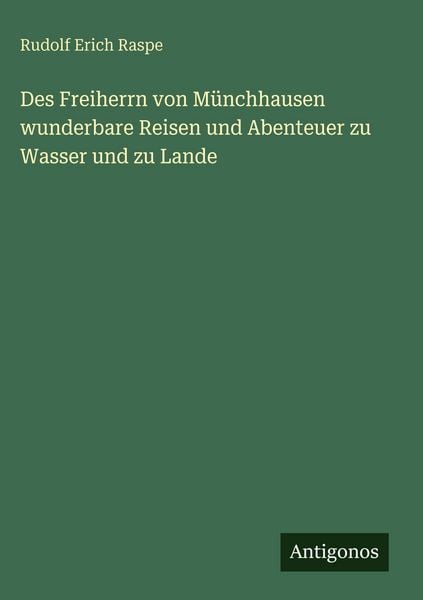 Produktbild: Des Freiherrn von M&uuml;nchhausen wunderbare Reisen und Abenteuer zu Wasser und zu Lande