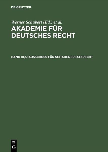 Produktbild: Akademie f&uuml;r Deutsches Recht / Ausschu&szlig; f&uuml;r Schadenersatzrecht