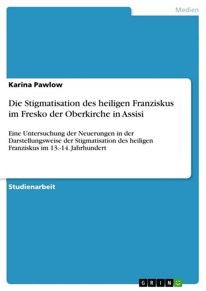 Produktbild: Die Stigmatisation des heiligen Franziskus im Fresko der Oberkirche in Assisi