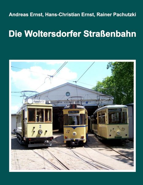 Produktbild: Die Woltersdorfer Stra&szlig;enbahn