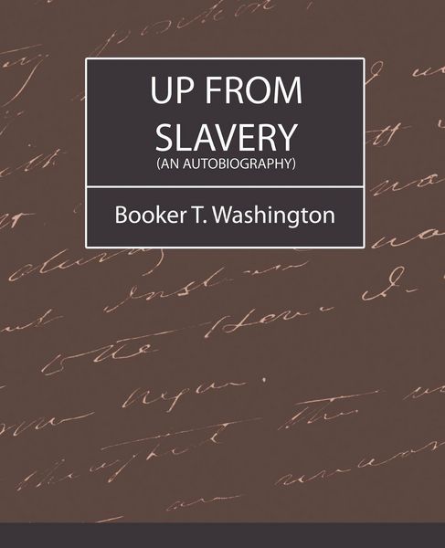 Produktbild: Up from Slavery (an Autobiography)