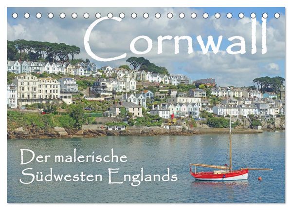 Cornwall. Der malerische Südwesten Englands (Tischkalender 2024 DIN A5 quer), CALVENDO Monatskalender