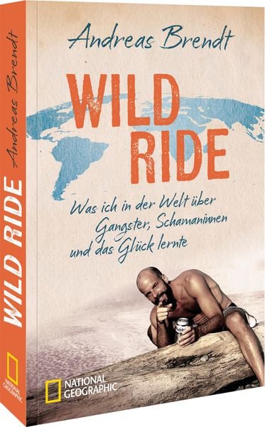 Wild Ride, Taschenbuch von Andreas Brendt, National Geographic Deutschland, 9783987011160