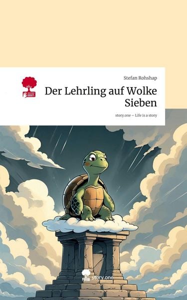 Der Lehrling auf Wolke Sieben. Life is a Story - story.one, Gebundene Ausgabe von Stefan Rohshap, Storylution, 9783711591081