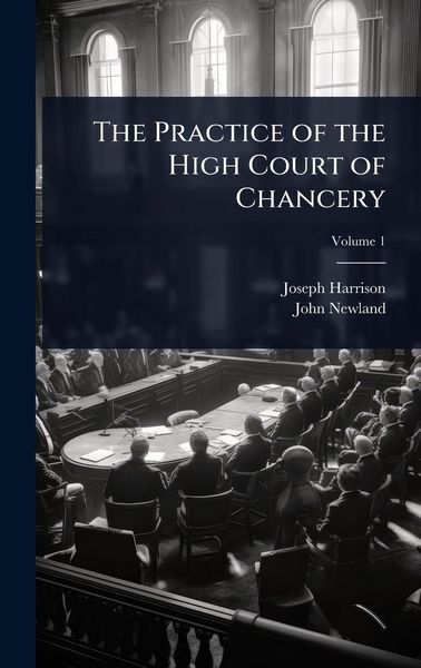 Produktbild: The Practice of the High Court of Chancery