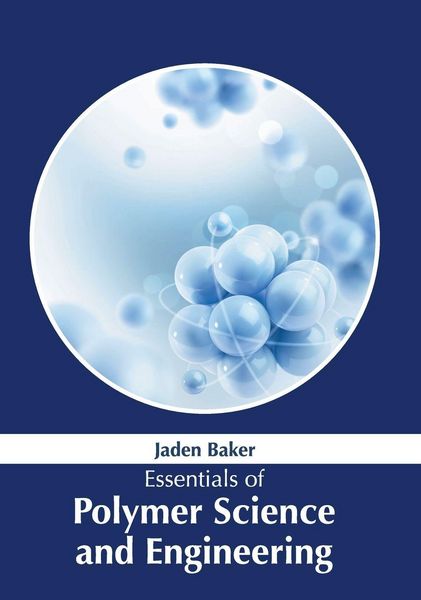 Produktbild: Essentials of Polymer Science and Engineering