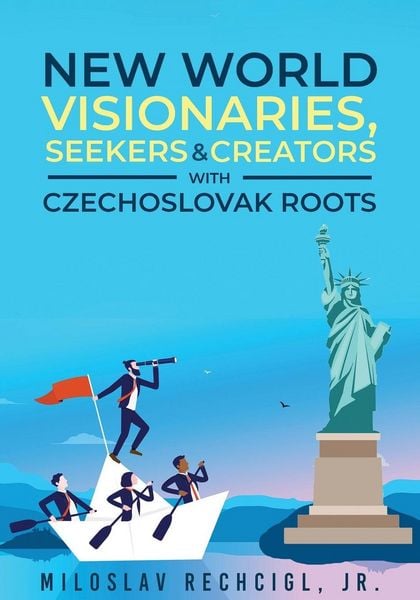 Produktbild: New World Visionaries, Seekers, and Creators with Czechoslovak Roots