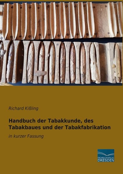 Produktbild: Handbuch der Tabakkunde, des Tabakbaues und der Tabakfabrikation