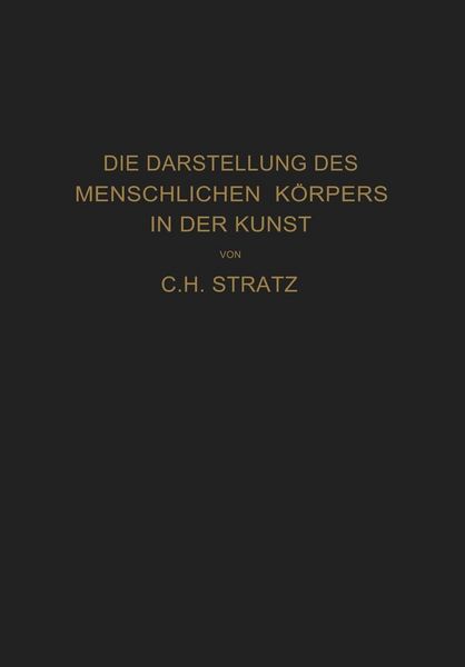 Produktbild: Die Darstellung des menschlichen K&ouml;rpers in der Kunst