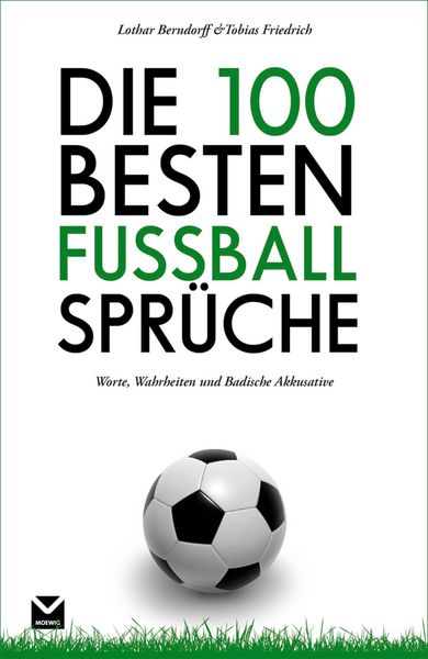 Produktbild: Die 100 besten Fu&szlig;ball-Spr&uuml;che