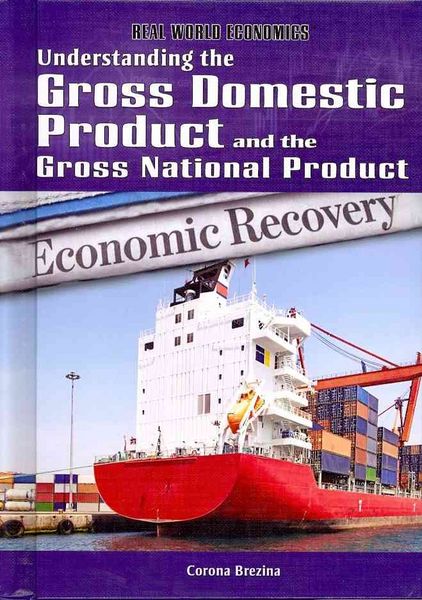Produktbild: Understanding the Gross Domestic Product and the Gross National Product