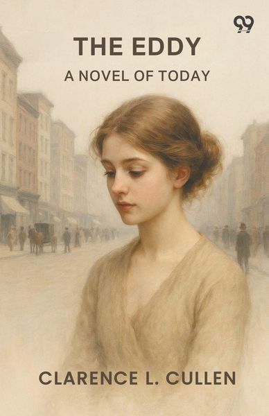 Produktbild: The Eddy A Novel Of Today