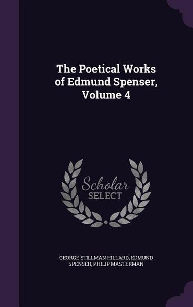 Produktbild: The Poetical Works of Edmund Spenser, Volume 4