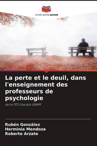 Produktbild: La perte et le deuil, dans l'enseignement des professeurs de psychologie