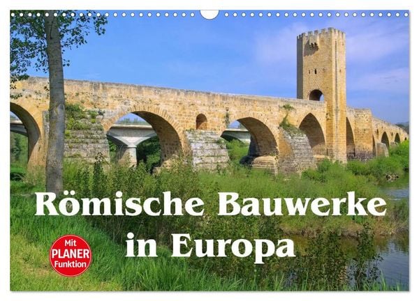 Produktbild: R&ouml;mische Bauwerke in Europa (Wandkalender 2026 DIN A3 quer), CALVENDO Monatskalender