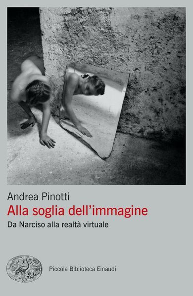 Produktbild: Alla soglia dell'immagine. Da Narciso alla realt&agrave; virtuale