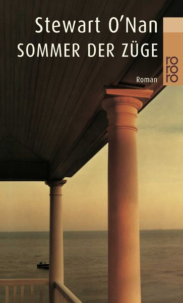 Sommer der Züge, Taschenbuch von Stewart O’Nan, Rowohlt Taschenbuch, 978-3-499-22778-3