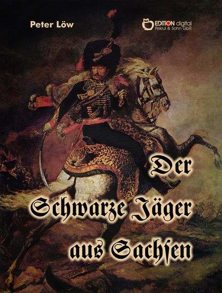 Produktbild: Der Schwarze J&auml;ger aus Sachsen