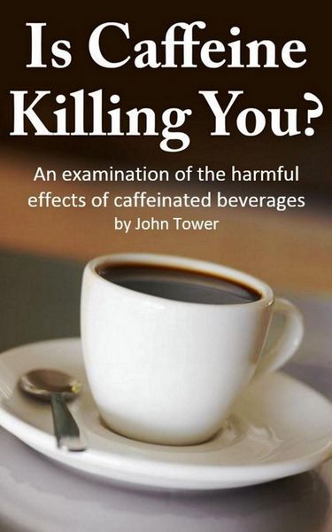 Produktbild: Is Caffeine Killing You?