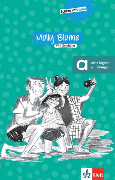 Molly Blume, Taschenbuch von Will Gmehling, Klett Sprachen GmbH, 978-3-12-666109-6