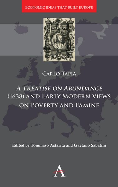 Produktbild: A Treatise on Abundance (1638) and Early Modern Views on Poverty and Famine