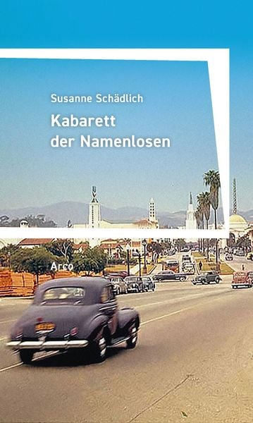 Susanne Schädlich Kabarett der Namenlosen bestellen