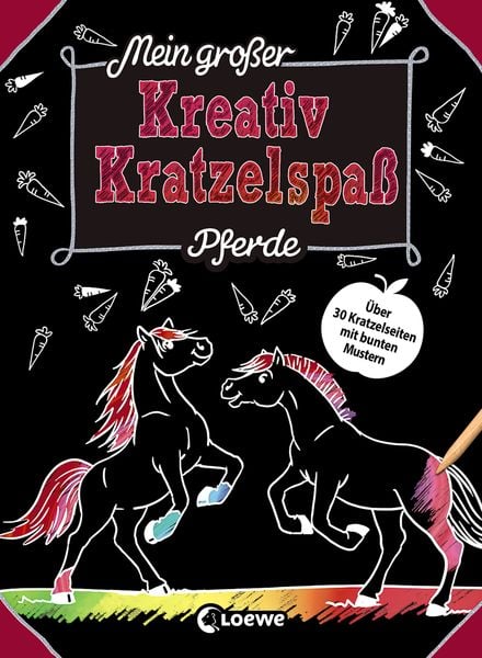Mein großer Kreativ-Kratzelspaß: Pferde, Taschenbuch von , Loewe, 9783743208223