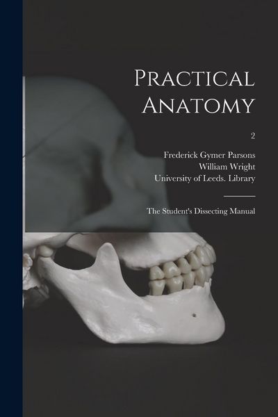 Produktbild: Practical Anatomy: the Student's Dissecting Manual; 2