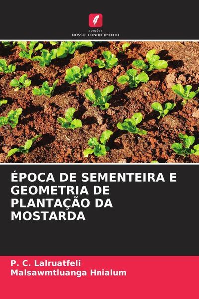 Produktbild: &Eacute;poca De Sementeira E Geometria De Planta&ccedil;&atilde;o Da Mostarda