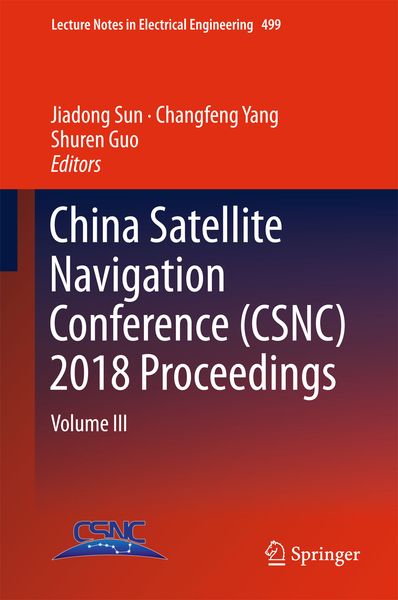 Produktbild: China Satellite Navigation Conference (CSNC) 2018 Proceedings
