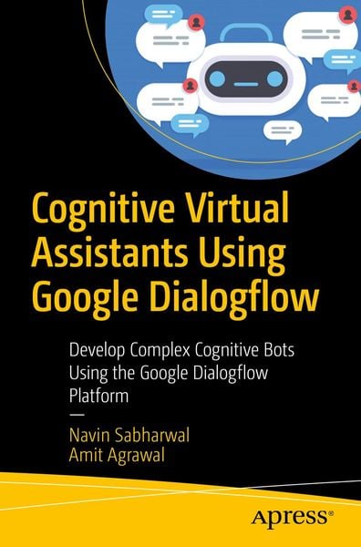 Produktbild: Cognitive Virtual Assistants Using Google Dialogflow