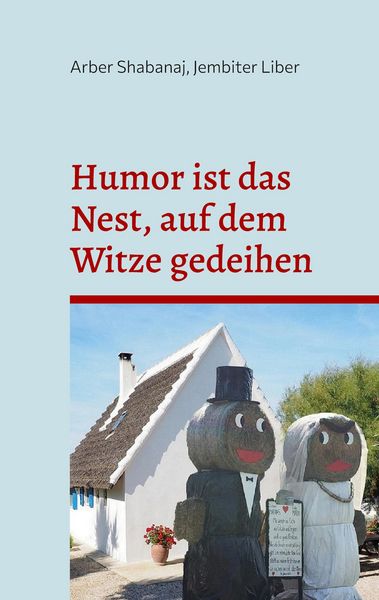 Produktbild: Humor ist das Nest, auf dem Witze gedeihen