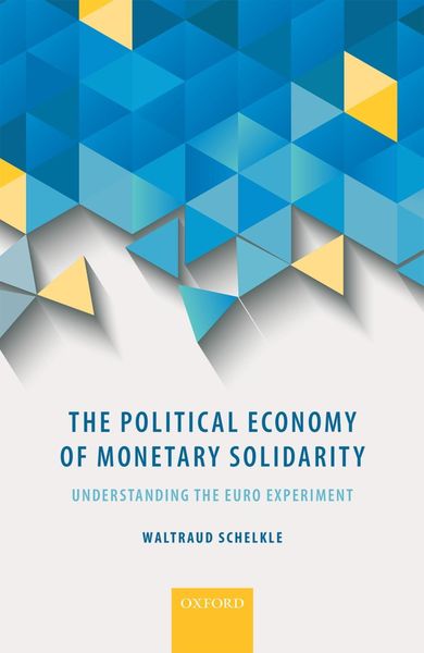 Produktbild: The Political Economy of Monetary Solidarity