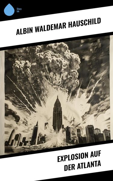 Produktbild: Explosion auf der Atlanta
