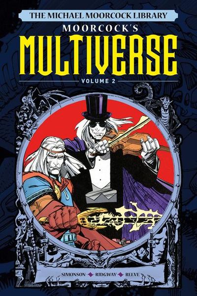Produktbild: The Michael Moorcock Library The Multiverse Vol.2