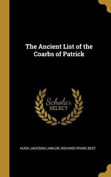 Produktbild: The Ancient List of the Coarbs of Patrick