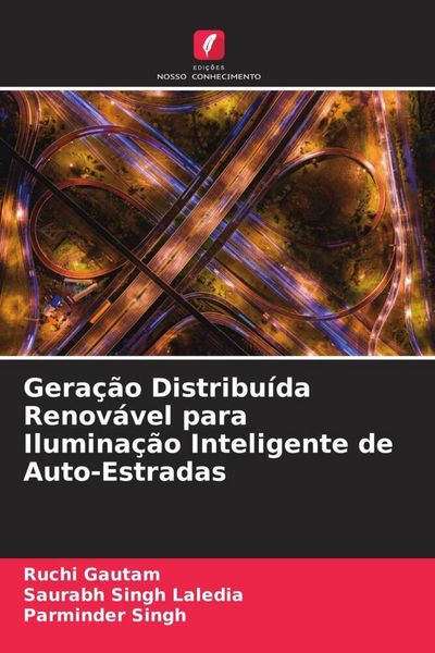 Produktbild: Gera&ccedil;&atilde;o Distribu&iacute;da Renov&aacute;vel para Ilumina&ccedil;&atilde;o Inteligente de Auto-Estradas